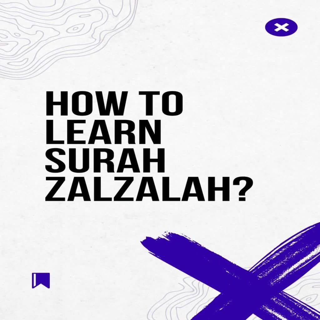 How to learn Surah Zilzal