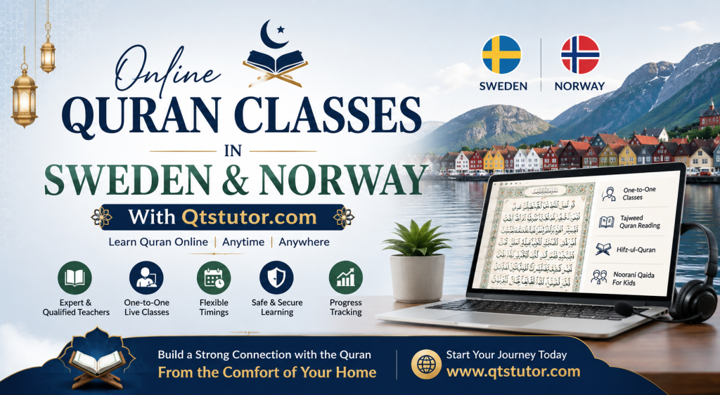 Online Quran Classes in Sweden and Norway with Qtstutor.com