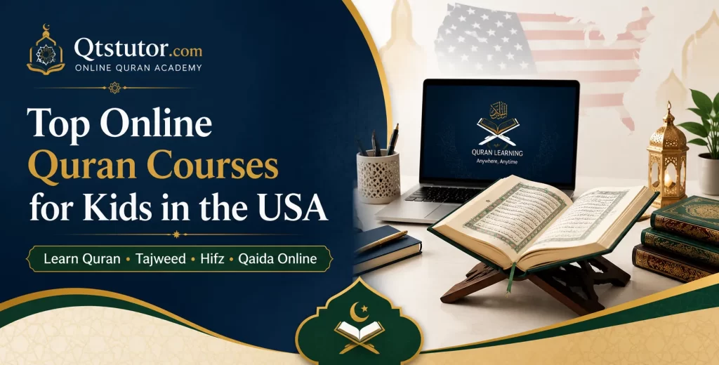 Top Online Quran Courses for Kids in the USA