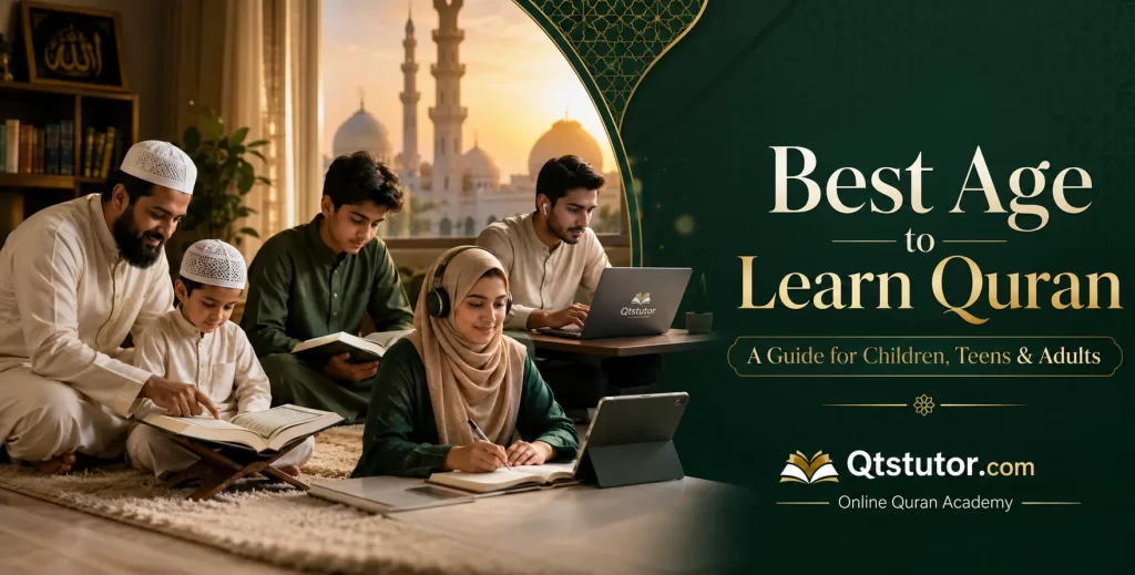 Best Age to Learn Quran for Muslim children