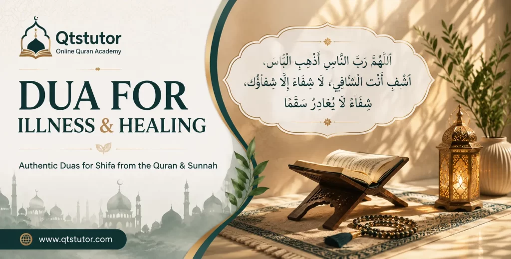 Dua for illness and healing with authentic Shifa duas from the Quran and Sunnah